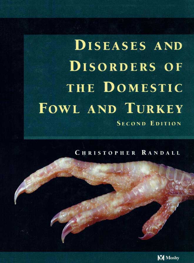 Diseases And Disorders  Of The Domestic Fowl  and Turkey second Edition