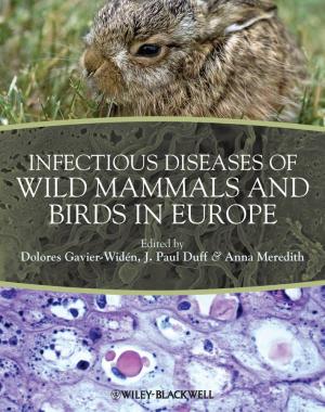 Infectious Diseases  of Wild Mammals and   Birds in Europe