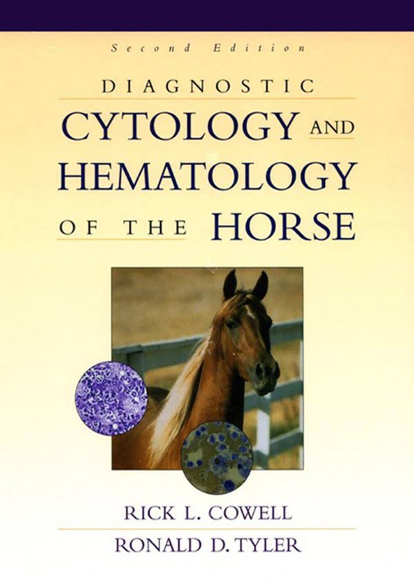Diagnostic Cytology and  Hematology of the Horse,  2nd Edition