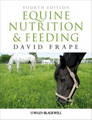 Equine nutrition and feeding Fourth Edition