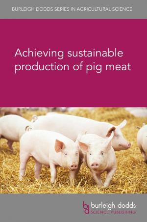Achieving Sustainable  Production of Pig Meat