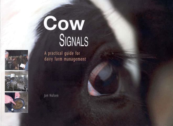 Cow Signals, A Practical  Guide for Dairy Farm  Management