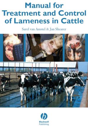 Manual for Treatment  and Control of Lameness  in Cattle 1st edition