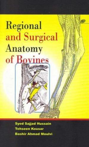 Regional and Surgical  Anatomy of Bovines