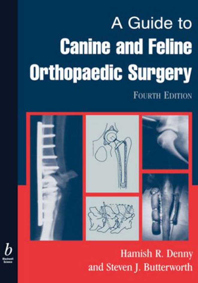 A Guide to Canine and Feline Orthopaedic Surgery, 4th Edition