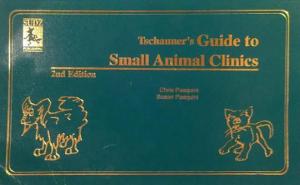 Tschauner's Guide to Small Animal Clinics