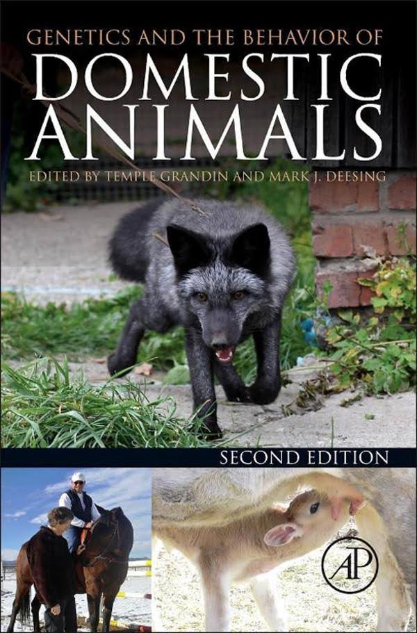 Genetics and the Behavior of Domestic Animals 2nd Edition