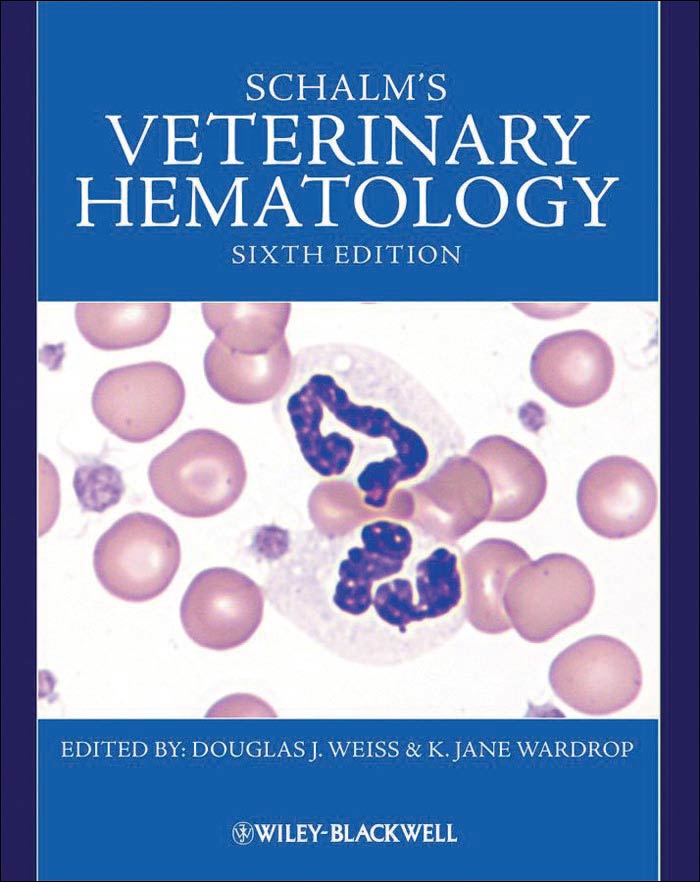 Schalm's Veterinary Hematology 6th Edition