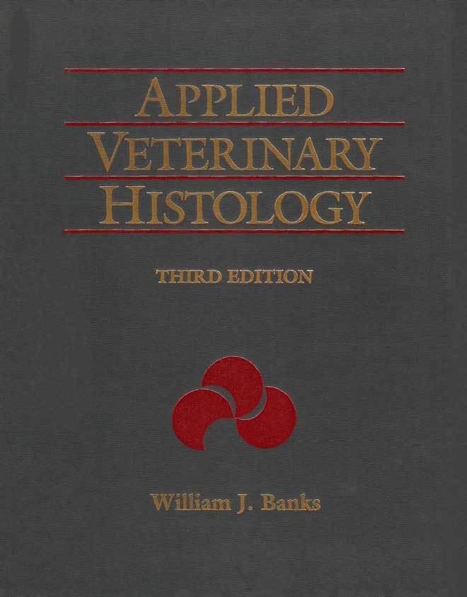 Applied Veterinary Histology 3rd Edition
