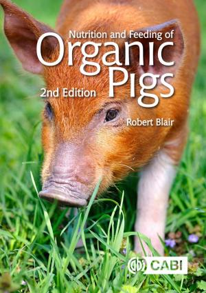 Nutrition and Feeding of Organic Pigs 2nd Edition
