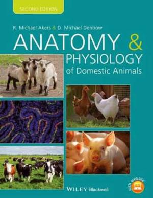 Anatomy and Physiology of Domestic Animals 2nd Edition