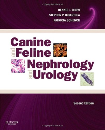 Canine and Feline Nephrology and Urology 2nd Edition