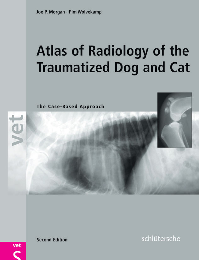 Atlas of Radiology of the Traumatized Dog and Cat 2nd Edition
